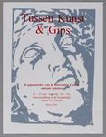 750063 Affiche van de tentoonstelling Tussen Kunst & Gips: de gipsmodellen van de Univeristeit Utrecht opnieuw bekeken, ...